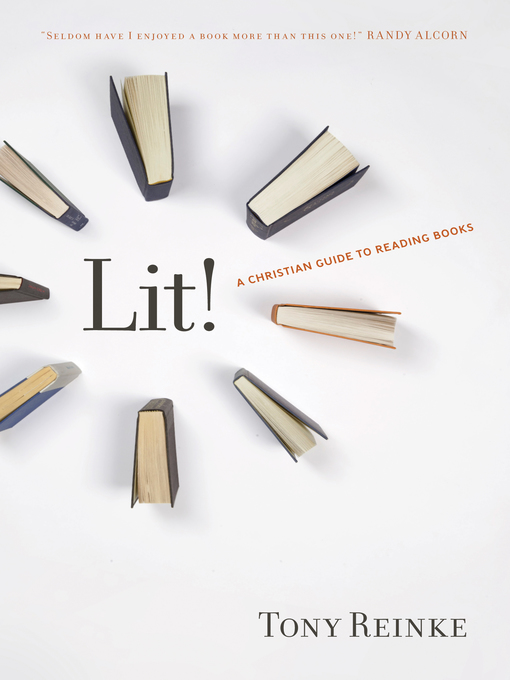 Title details for Lit! by Tony Reinke - Available